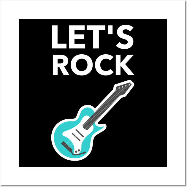 Let's Rock Wall Art by Jitesh Kundra